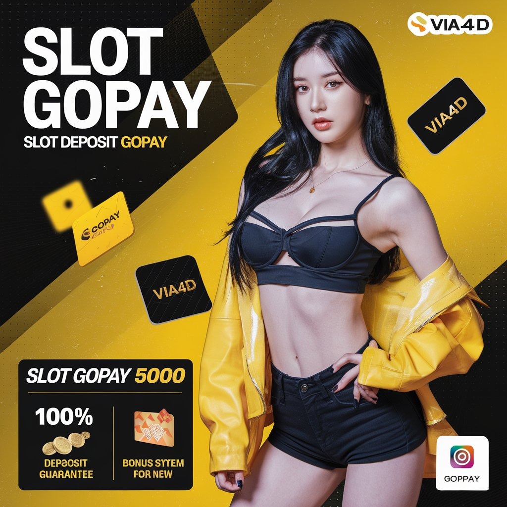 VIA4D : Slot Deposti Gopay Terbaru dan Terupdate dijamin pasti menang dengan minimal slot deposit 5000